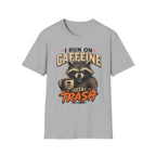Caffeinated Trash Panda Tee
